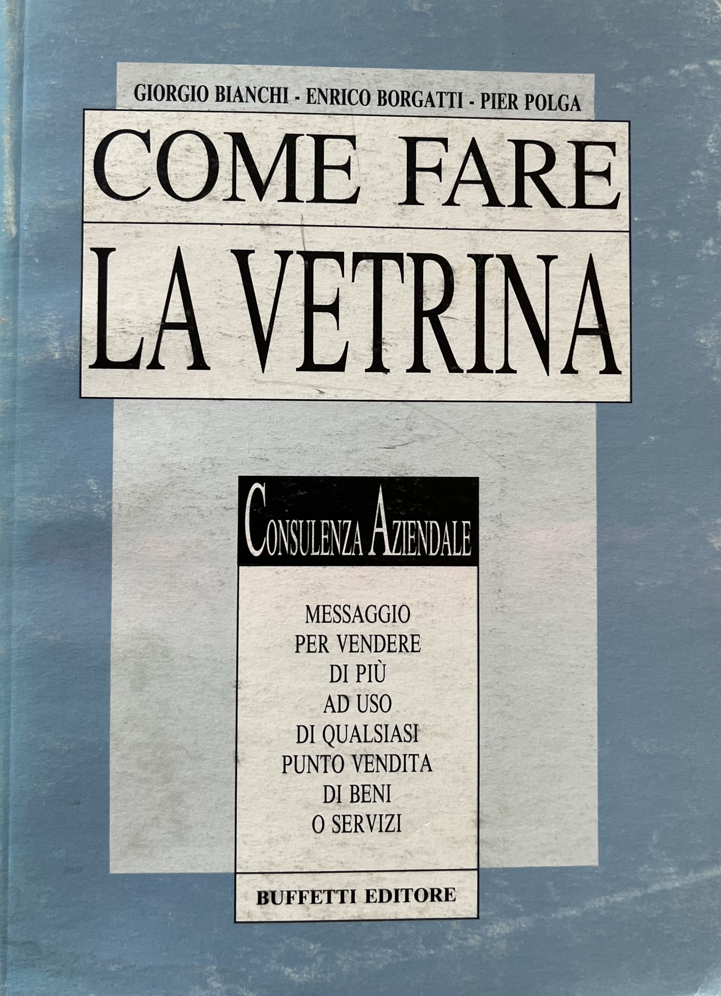 COME FARE LA VETRINA